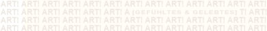 [GEFHLTES & GELEBTES]